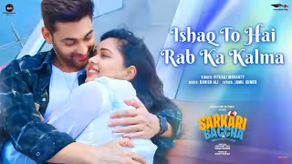 Ishaq To Hai Rab Ka Kalma Song Poster from Sarkari Baccha