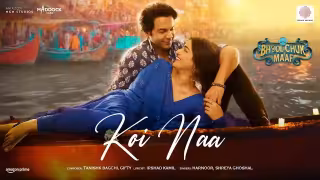 Koi Naa Song Poster from Bhool Chuk Maaf