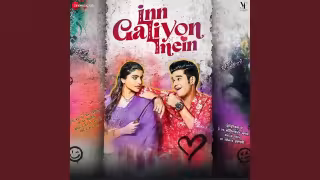 Maaheru – Shalmali Kholgade Version Song Poster from Inn Galiyon Mein