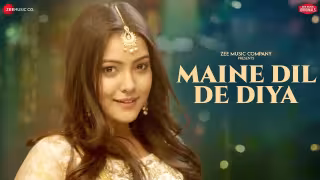Maine Dil De Diya Song Poster from Zee Music Originals
