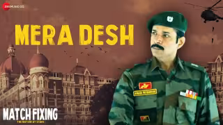 Mera Desh Song Poster from Match Fixing