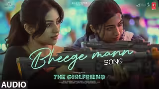 Bheege Mann Song Poster from The Girlfriend