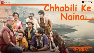 Chhabili Ke Naina Song Poster from Vanvaas
