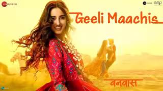 Geeli Maachis Song Poster from Vanvaas