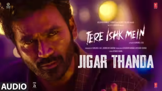 Jigar Thanda Song Poster from Tere Ishk Mein