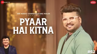 Pyaar Hai Kitna Song Poster from Anu Malik x Zee Music