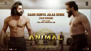 Saari Duniya Jalaa Denge Extended Film Version Song Poster from Animal
