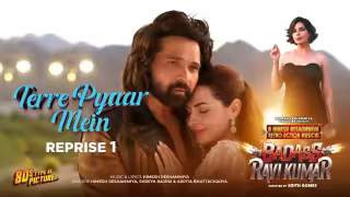 Terre Pyaar Mein Reprise 1 Song Poster from Badass Ravi Kumar