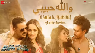 Wallah Habibi Arabic Version Song Poster from Bade Miyan Chote Miyan