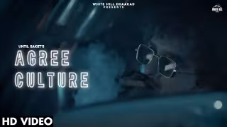 Agree Culture Song Poster from White Hill Dhaakad