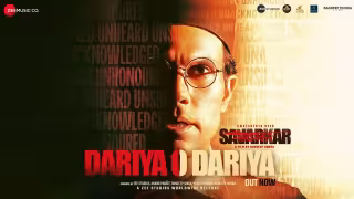Dariya O Dariya Song Poster from Swatantrya Veer Savarkar