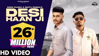 Desi Haan Ji Song Poster from White Hill Dhaakad