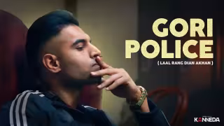 Gori Police Laal Rang Dian Akhan Song Poster from Kanneda