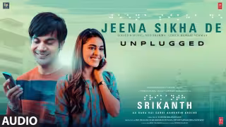 Hansna Sikha De Jeena Sikha De Unplugged Song Poster from Srikanth