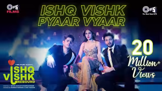 Ishq Vishk Pyaar Vyaar Song Poster from Ishq Vishk Rebound