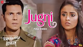 Jugni Song Poster from Tera Kya Hoga Lovely