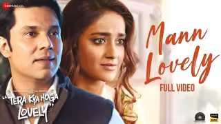 Mann Lovely Song Poster from Tera Kya Hoga Lovely