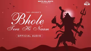 Bhole Tera Hi Naam Song Poster from White Hill Beats