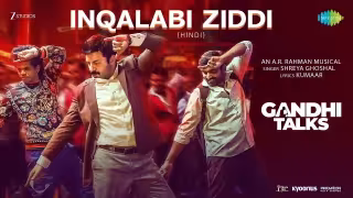 Inqalabi Ziddi Song Poster from Gandhi Talks