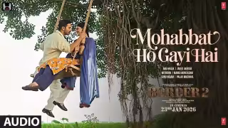 Mohabbat Ho Gayi Hai Song Poster from Border 2