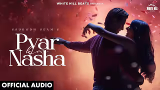 Pyar Ka Nasha Song Poster from White Hill Beats