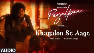 Khayalon Se Aage Song Poster from Pagalpan Album