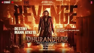 Destiny - Mann Atkeya Song Poster from Dhurandhar 2 The Revenge