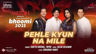 Pehle Kyun Na Mile Song Poster from Salim Sulaiman Music
