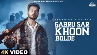 Gabru Sar Khoon Bolde Song Poster from White Hill Music - Jass Kular, G Kular