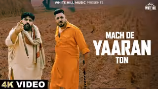 Mach De Yaaran Ton Song Poster from White Hill Music - Indi Billing, Daivy Virk