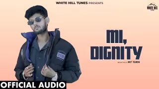 Mi, Dignity Song Poster from White Hill Tunes