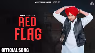 Red Flag Song Poster from White Hill Music - Raman Lakhesar