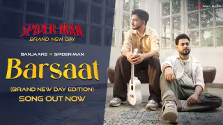 Banjaare x Spider-Man Barsaat Brand New Day Edition वीडियो सॉन्ग का पोस्टर, Sony Music India द्वारा रिलीज।