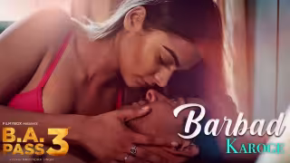 Barbaad Karoge Song Poster from B.A. Pass 3