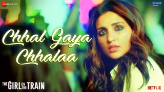 Chhal Gaya Chhalla Song Poster from The Girl On The Train