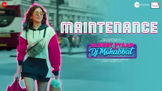 Maintenance Mera Maintenance Song Poster from Almost Pyaar with DJ Mohabbat