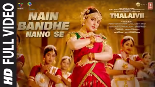 Nain Baandhe Nain Se Jo Song Poster from Thalaivii