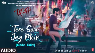 Tere Siva Jag Mein - Cafe Edit Song Poster from Tadap